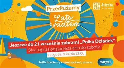 Dobra wiadomość dla słuchaczy. "Lato z Radiem" przedłużone do 21 września